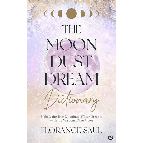 The Moon Dust Dream Dictionary by Florance Saul - Magick Magick.com