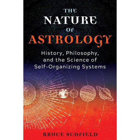 The Nature of Astrology by Bruce Scofield - Magick Magick.com