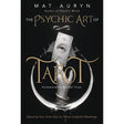 The Psychic Art of Tarot by Mat Auryn, Rachel True - Magick Magick.com