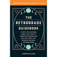 The Retrograde Guidebook by Jennifer Billock - Magick Magick.com