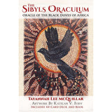 The Sibyls Oraculum: Oracle of the Black Doves of Africa by Tayannah Lee McQuillar, Katelan V. Foisy - Magick Magick.com