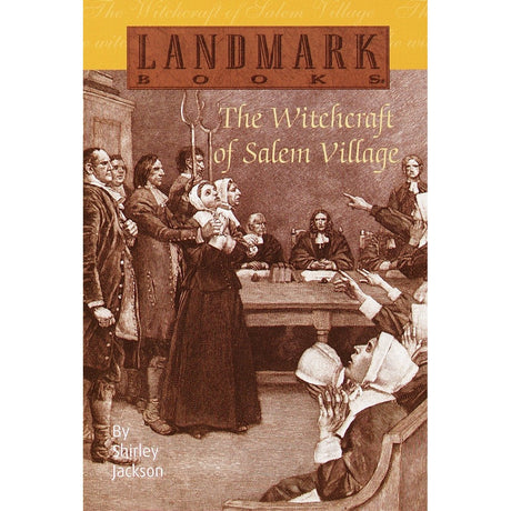 The Witchcraft of Salem Village by Shirley Jackson - Magick Magick.com