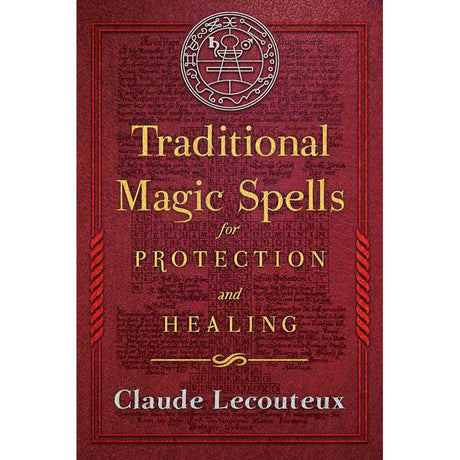 Traditional Magic Spells for Protection and Healing (Hardcover) by Claude Lecouteux - Magick Magick.com