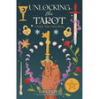 Unlocking the Tarot by Lisa Papez, Barbara Moore - Magick Magick.com