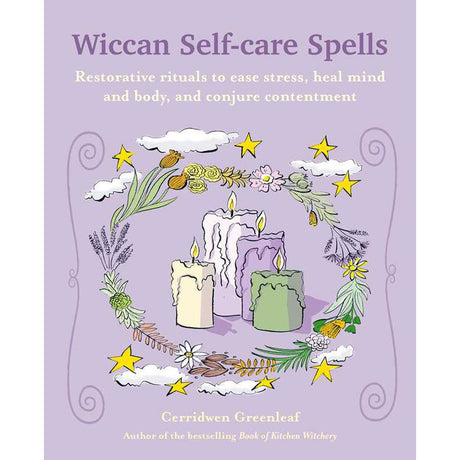 Wiccan Self-Care Spells by Cerridwen Greenleaf - Magick Magick.com