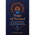 Yoga of Sound by Michael Grosso - Magick Magick.com