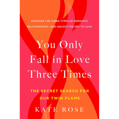 You Only Fall in Love Three Times by Kate Rose - Magick Magick.com