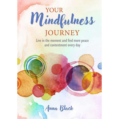 Your Mindfulness Journey (Hardcover) by Anna Black - Magick Magick.com