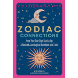 Zodiac Connections (Hardcover) by Alise Morales, Shelby McFadden - Magick Magick.com