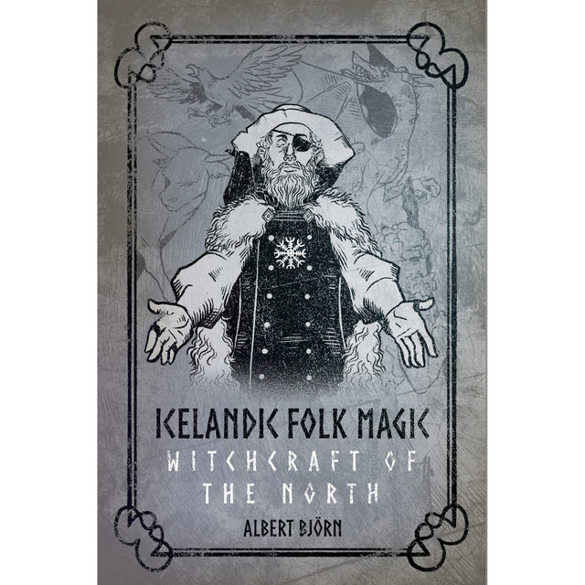 Icelandic Folk Magic by Albert Bjorn Shiell - Magick Magick.com