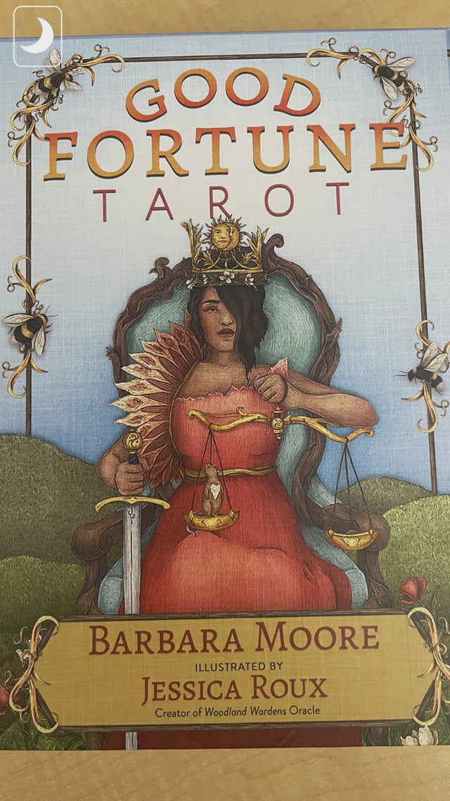 Good Fortune Tarot by Barbara Moore, Jessica Roux (Signed Copy)