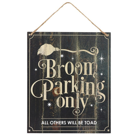 11.8" Hanging Sign - Broom Parking Only - Magick Magick.com