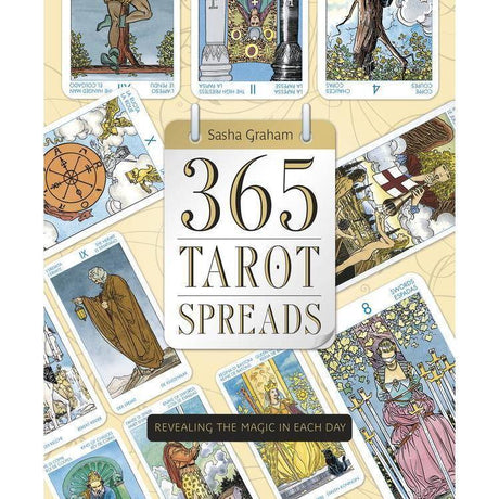 365 Tarot Spreads by Sasha Graham - Magick Magick.com