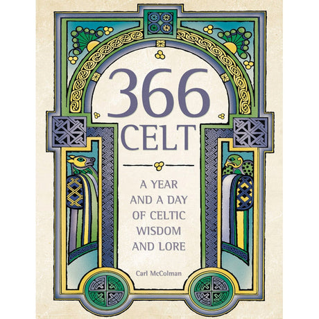366 Celt by Carl McColman - Magick Magick.com