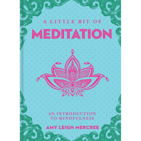 A Little Bit of Meditation (Hardcover) by Amy Leigh Mercree - Magick Magick.com