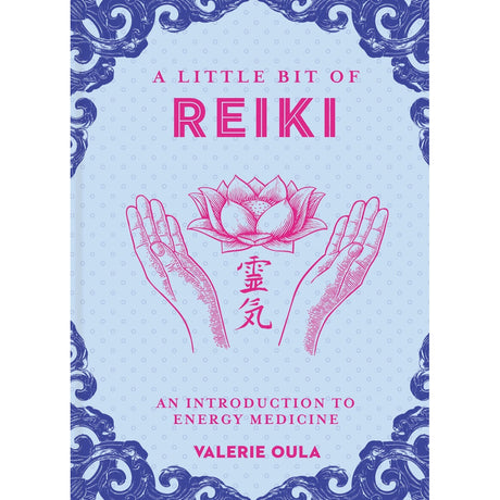 A Little Bit of Reiki (Hardcover) by Valerie Oula - Magick Magick.com