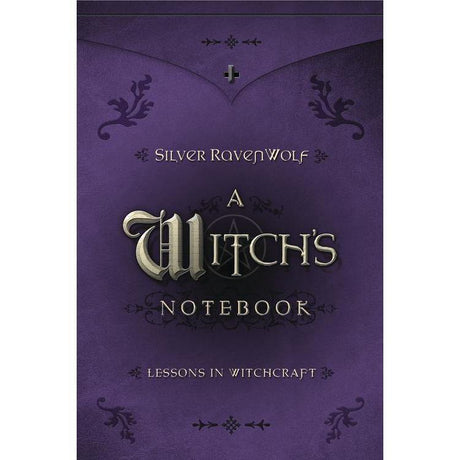 A Witch's Notebook by Silver RavenWolf - Magick Magick.com