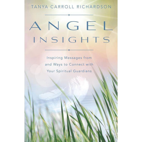 Angel Insights by Tanya Carroll Richardson - Magick Magick.com