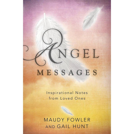 Angel Messages by Maudy Fowler, Gail Hunt - Magick Magick.com
