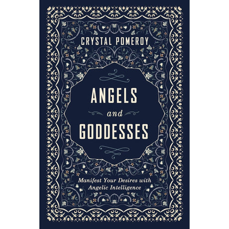 Angels and Goddesses by Crystal Pomeroy - Magick Magick.com