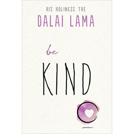 Be Kind by Dalai Lama - Magick Magick.com