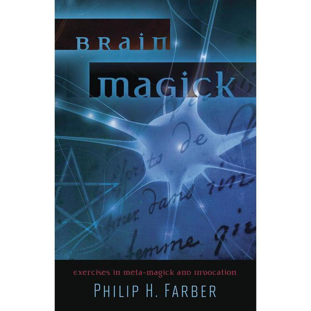 Brain Magick by Philip H. Farber - Magick Magick.com