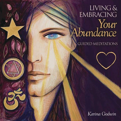 CD: Living & Embracing Your Abundance by Karina Godwin - Magick Magick.com