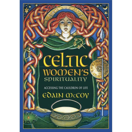 Celtic Women's Spirituality by Edain McCoy - Magick Magick.com