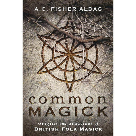 Common Magick by A.C. Fisher Aldag - Magick Magick.com