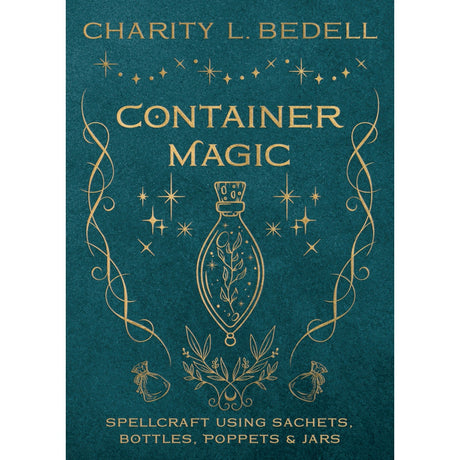 Container Magick by Charity L. Bedell - Magick Magick.com