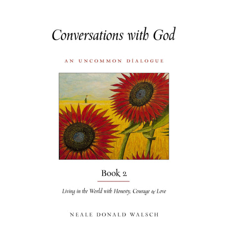 Conversations With God, Book 2 by Neale Donald Walsch - Magick Magick.com