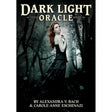 Dark Light Oracle by Alexandra V. Bach, Carole-Anne Eschenazi - Magick Magick.com