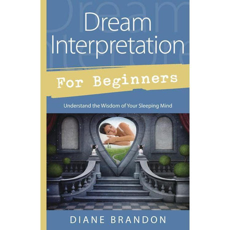 Dream Interpretation For Beginners by Diane Brandon - Magick Magick.com
