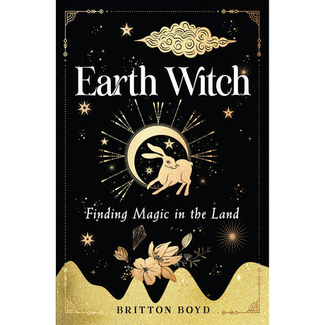 Earth Witch by Britton Boyd - Magick Magick.com