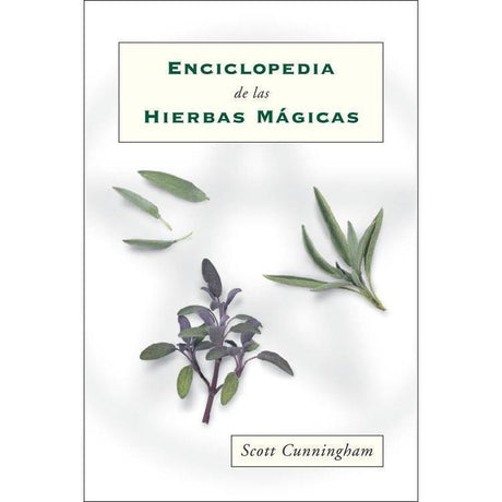 Enciclopedia de las hierbas mágicas by Scott Cunningham - Magick Magick.com