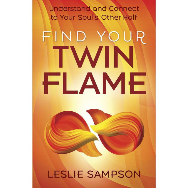 Find Your Twin Flame by Leslie Sampson - Magick Magick.com