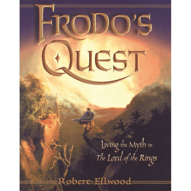 Frodos Quest by Robert Ellwood - Magick Magick.com