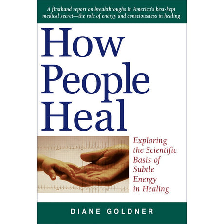 How People Heal by Diane Goldner - Magick Magick.com