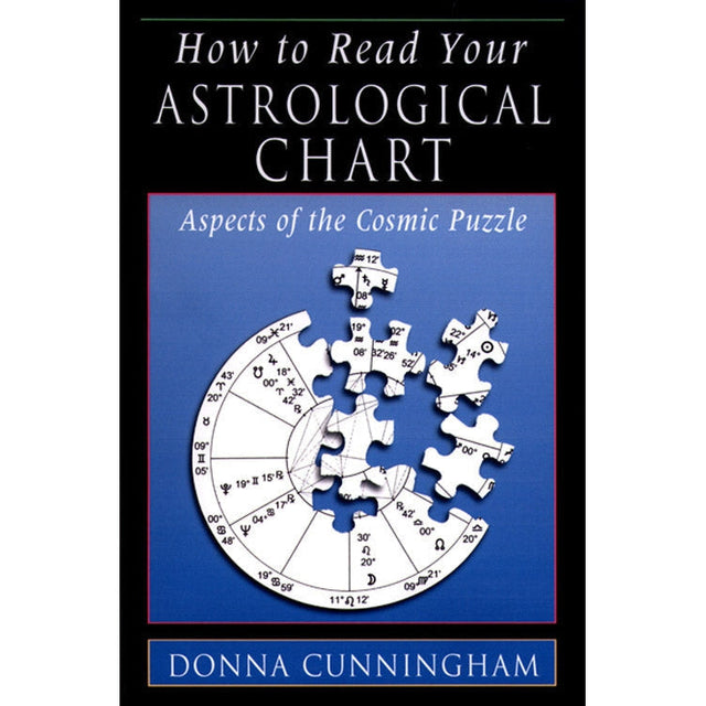 How to Read Your Astrological Chart by Donna Cunningham - Magick Magick.com