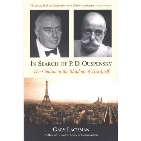 In Search of P. D. Ouspensky (Hardcover) by Gary Lachman - Magick Magick.com