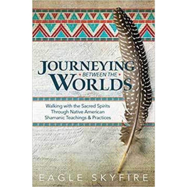 Journeying Between The Worlds by Eagle Skyfire - Magick Magick.com