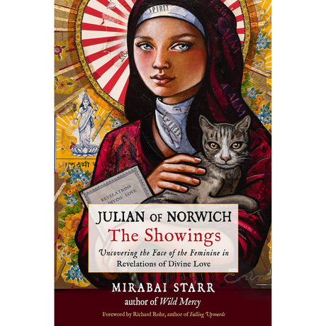 Julian of Norwich: The Showings by Mirabai Starr, Richard Rohr - Magick Magick.com