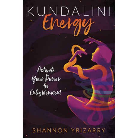 Kundalini Energy by Shannon Yrizarry - Magick Magick.com