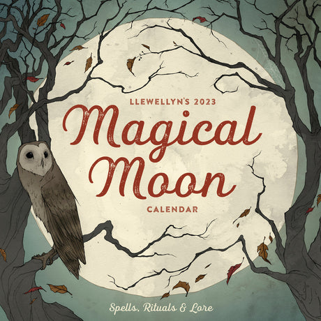 Llewellyn's 2023 Magical Moon Calendar by Llewellyn - Magick Magick.com