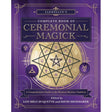 Llewellyn's Complete Book of Ceremonial Magick by Lon Milo DuQuette, David Shoemaker - Magick Magick.com