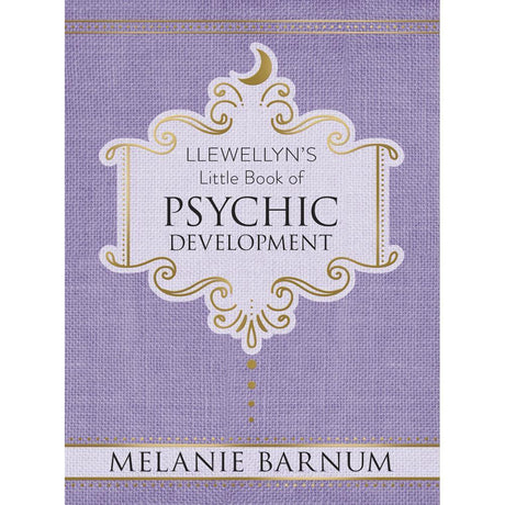 Llewellyn's Little Book of Psychic Development by Melanie Barnum - Magick Magick.com
