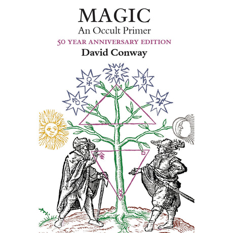 Magic: An Occult Primer by David Conway - Magick Magick.com