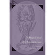 Magical Ritual of the Sanctum Regnum by Eliphas Levi - Magick Magick.com