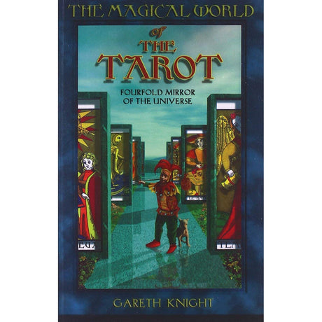 Magical World of the Tarot by Gareth Knight - Magick Magick.com