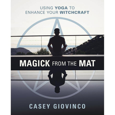 Magick From the Mat by Casey Giovinco - Magick Magick.com